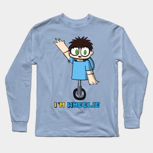 I'm Wheelie Long Sleeve T-Shirt